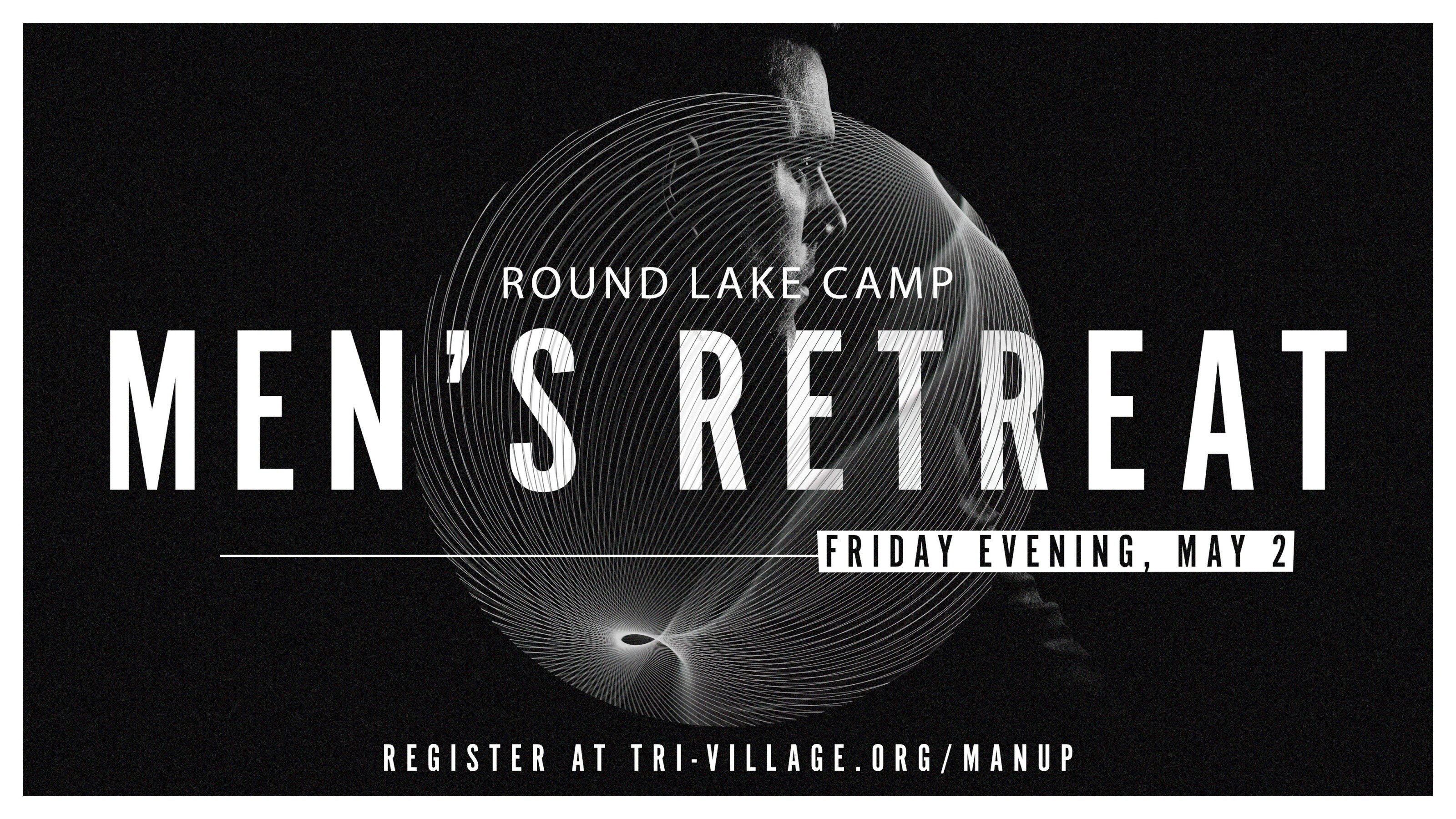 Men's Retreat @ Round Lake Camp