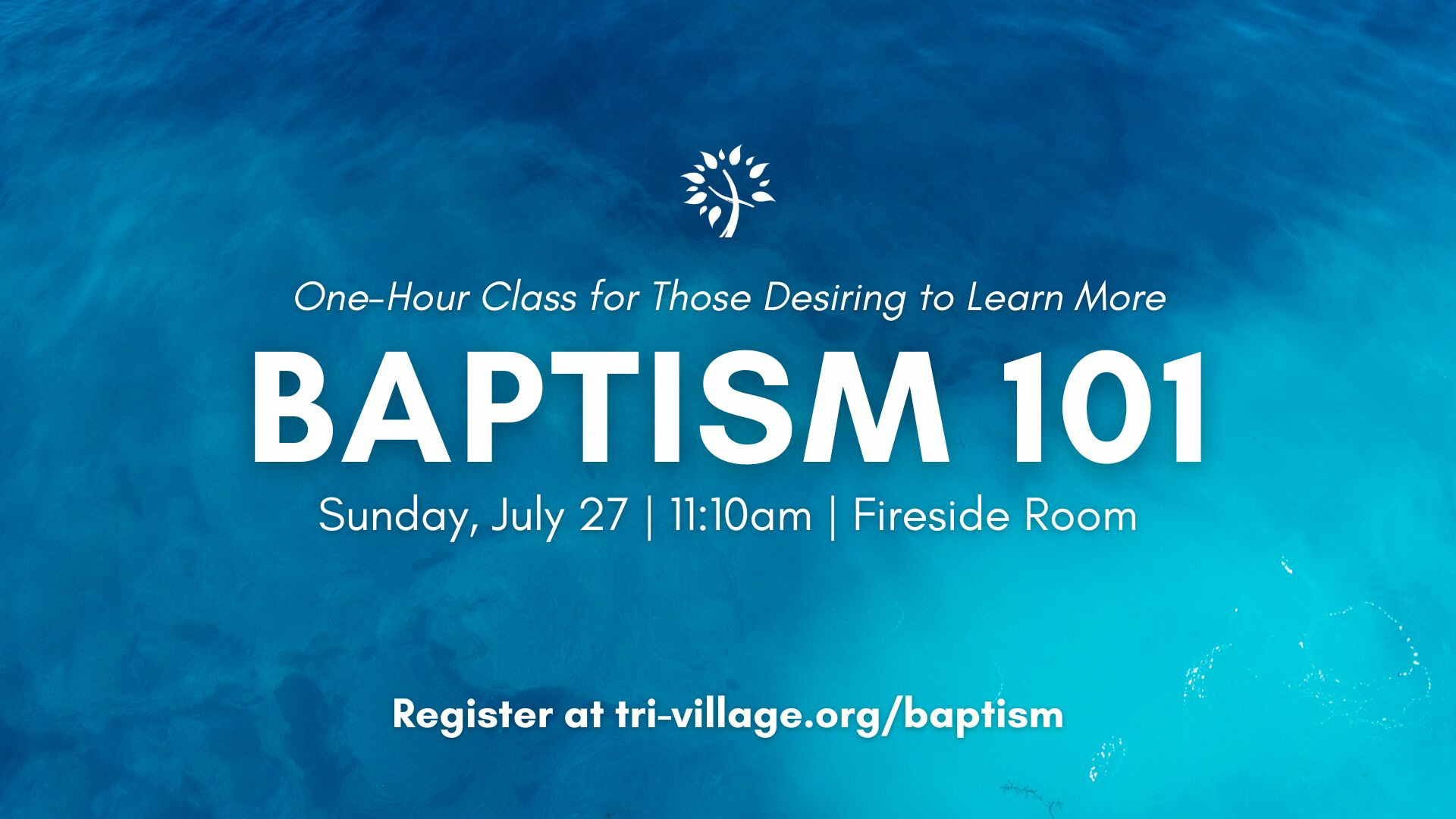 Baptism 101 Class