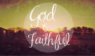 Remembering God’s Faithfulness, Renewing Our Commitment