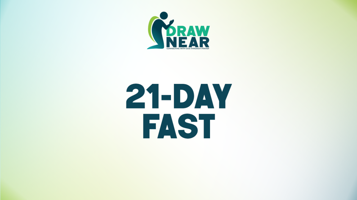 Draw Near - 21-Day Fast
