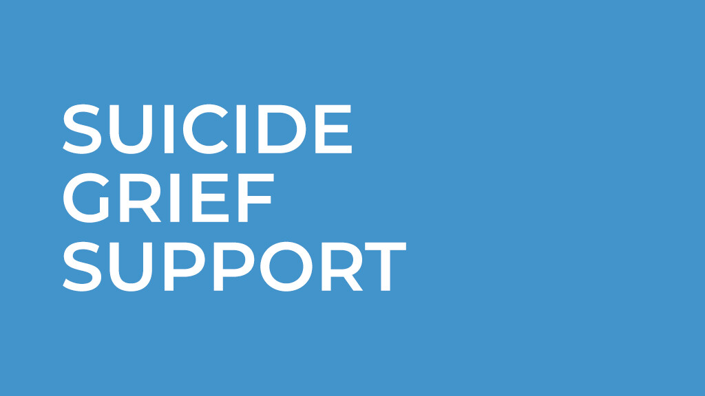 Suicide Grief Support