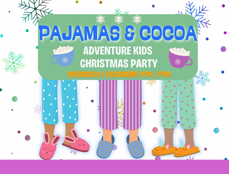 ADVENTURE KIDS PJ’S & COCO CHRISTMAS PARTY 