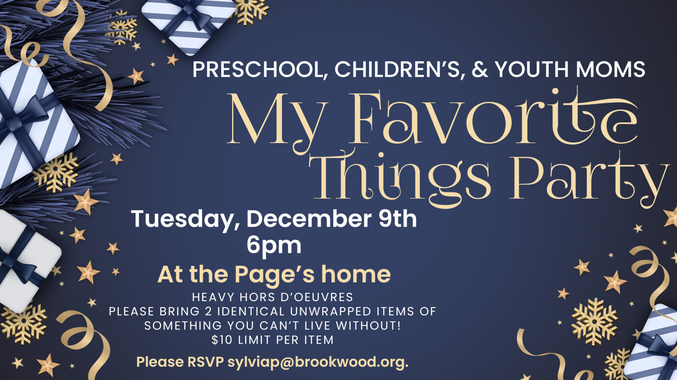 Preschool, Children's, & Youth Moms "My Favorite Things Party"