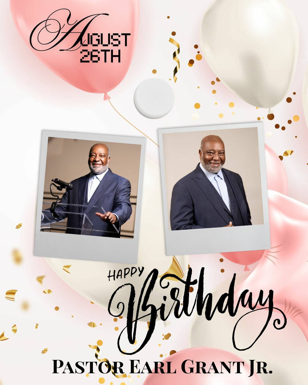 Happy Birthday Pastor Grant