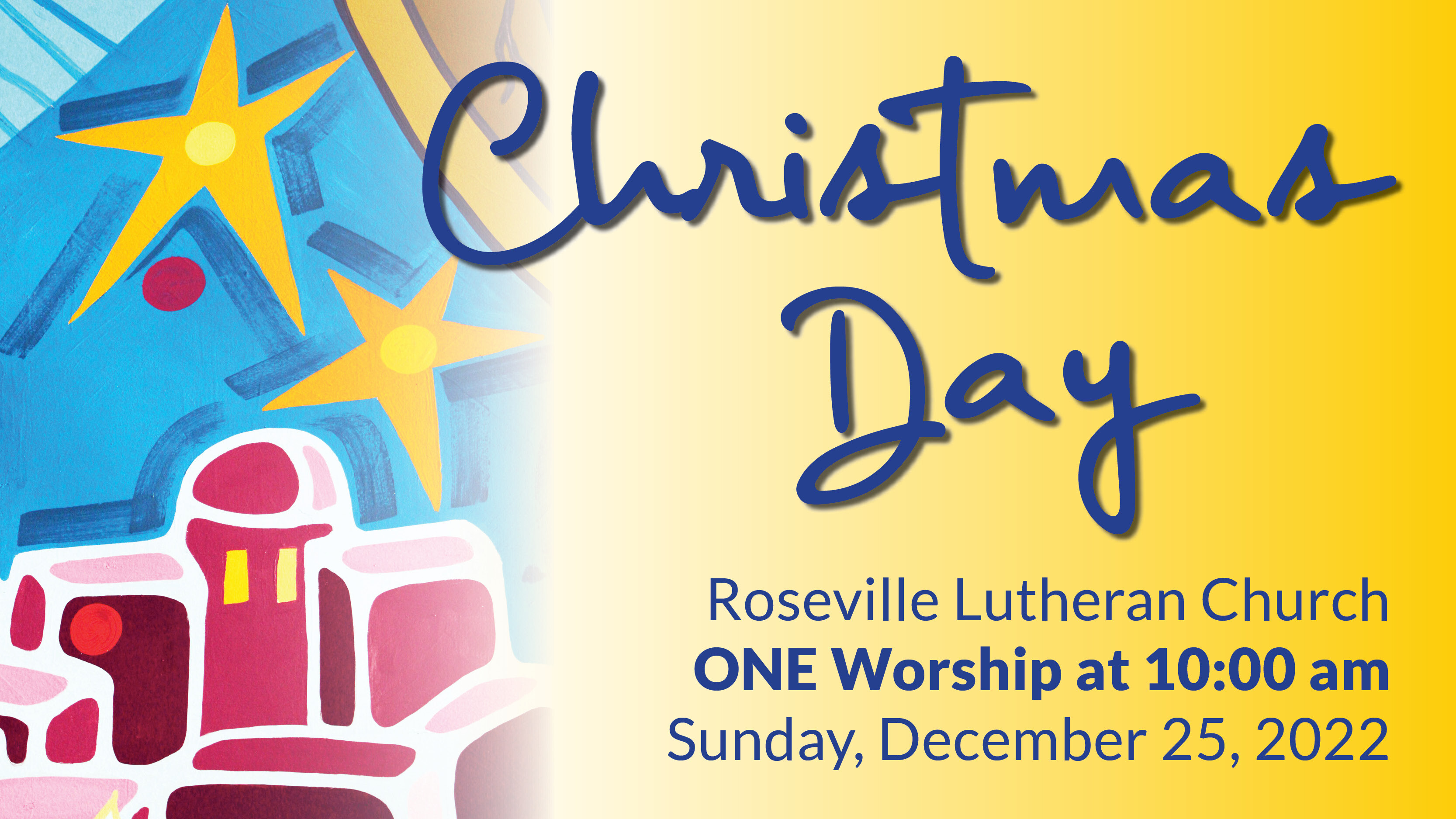 Christmas Day Worship - Dec. 25, 2022