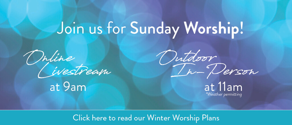 Winter Worship Plans