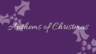 Anthems of Christmas