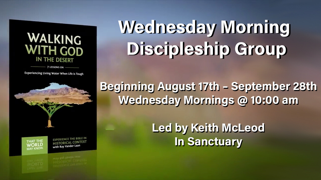 Wednesday Morning Discipleship Group