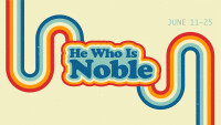 He Who Is Noble
