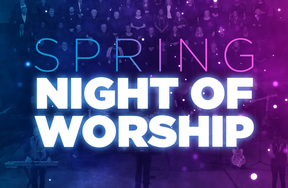 Spring Night of Worship