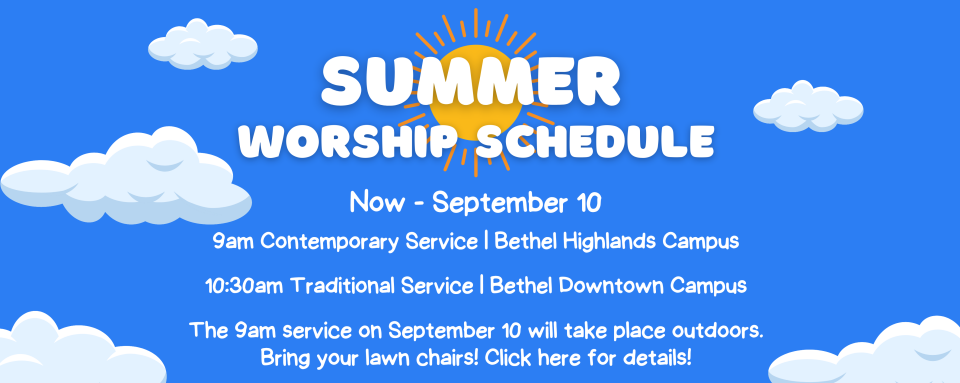 9AM OUTDOOR Service - Summer Worship Schedule