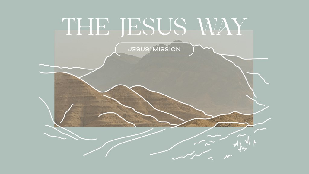 Part 4: Jesus’ Mission - FRC