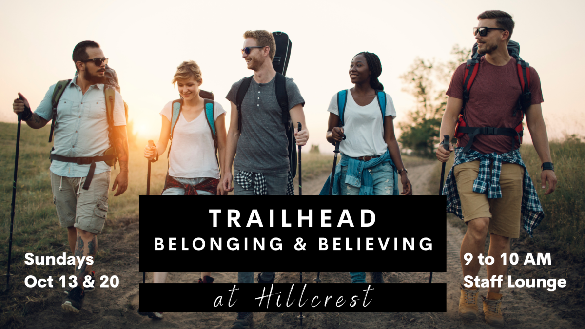 Trailhead-Belonging & Believing at Hillcrest