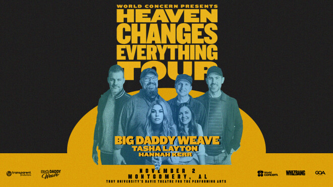 Heaven Changes Everything Tour with Big Daddy Weave - Montgomery