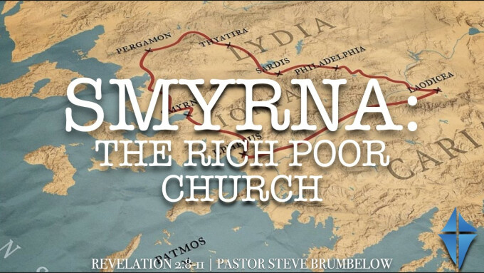 The Rich Poor Church -- Revelation 2:8-11