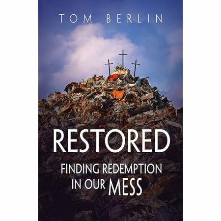 Restored: Finding Redemption in Our Mess book cover