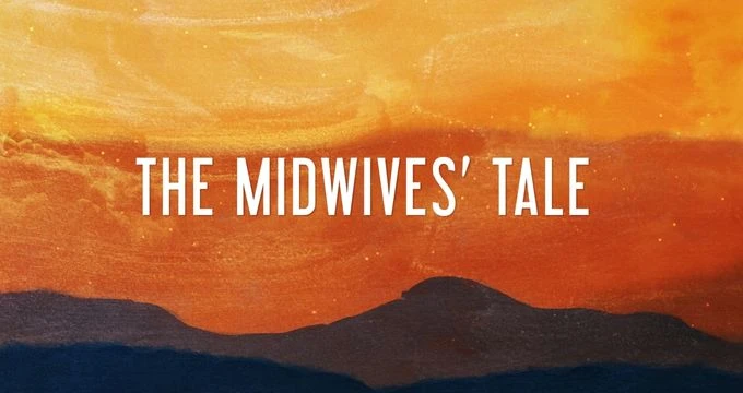 The Midwives' Tale