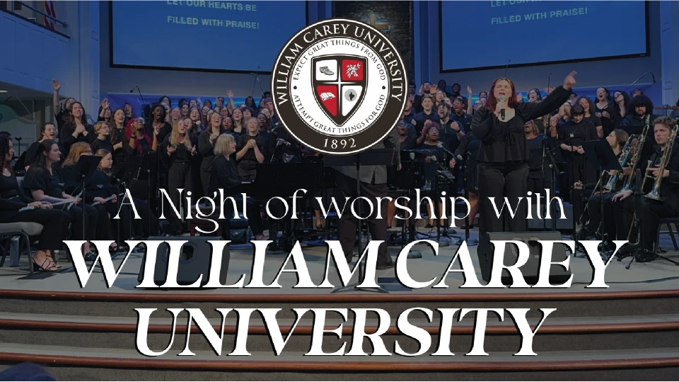 Night of Worship with William Carey University