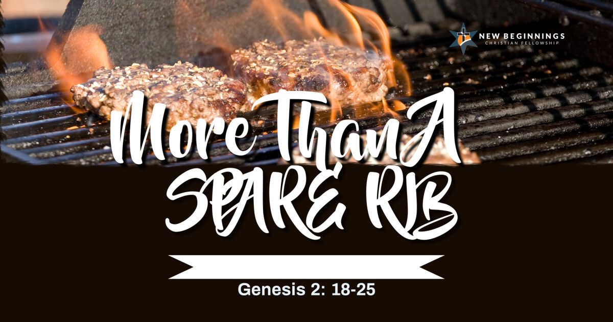 Scripture Ribs Women's Sunday: More than a Spare Rib | Sermons | New Beginnings ...