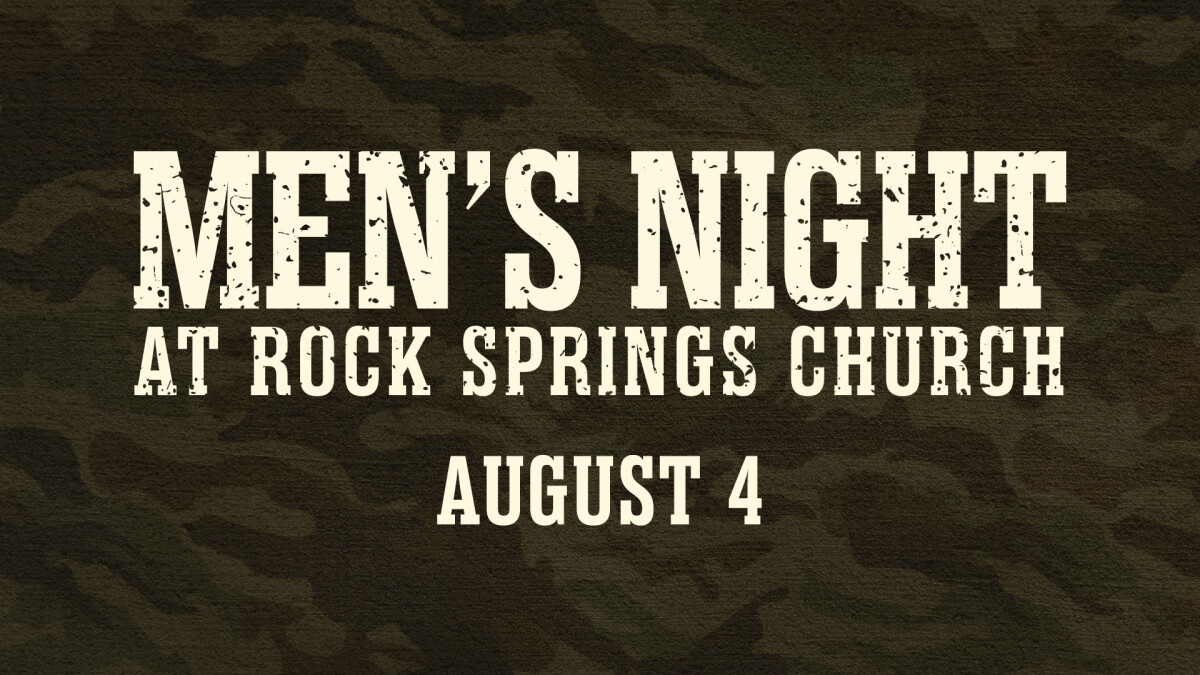 Men's Night | Rock Springs Church