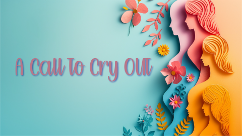 A Call to Cry Out