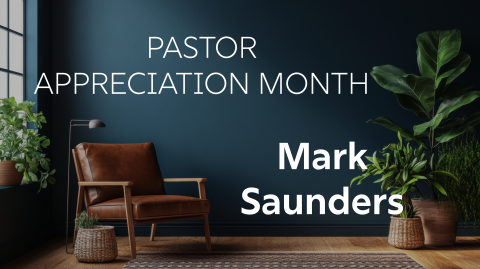 Meet Pastor Mark Saunders