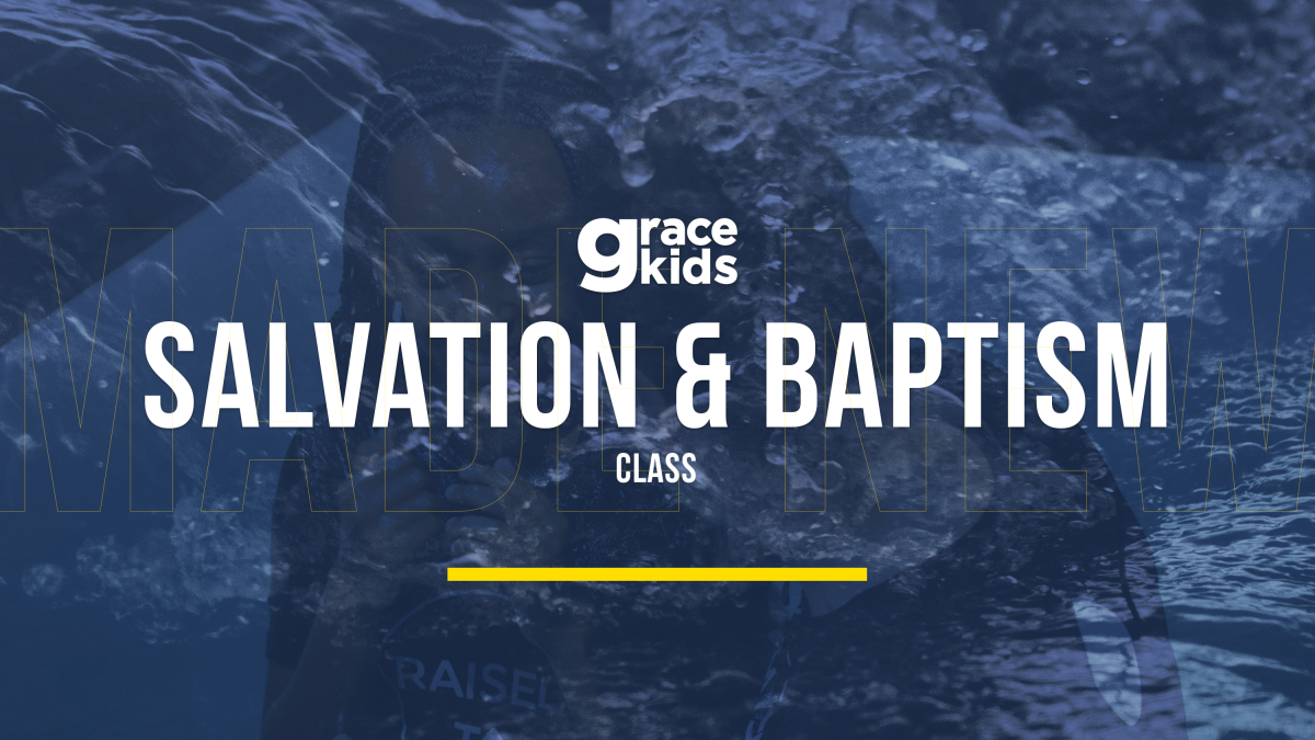 grace kids Made New Salvation & Bible Class 