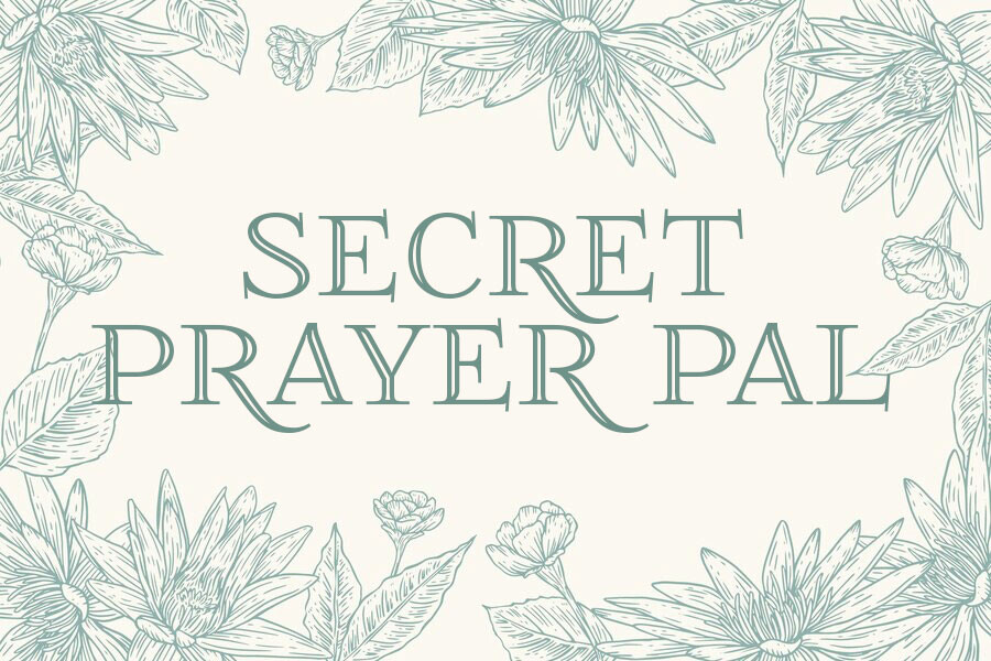 Secret Prayer Pal Kickoff 2024 | Ladies Ministry