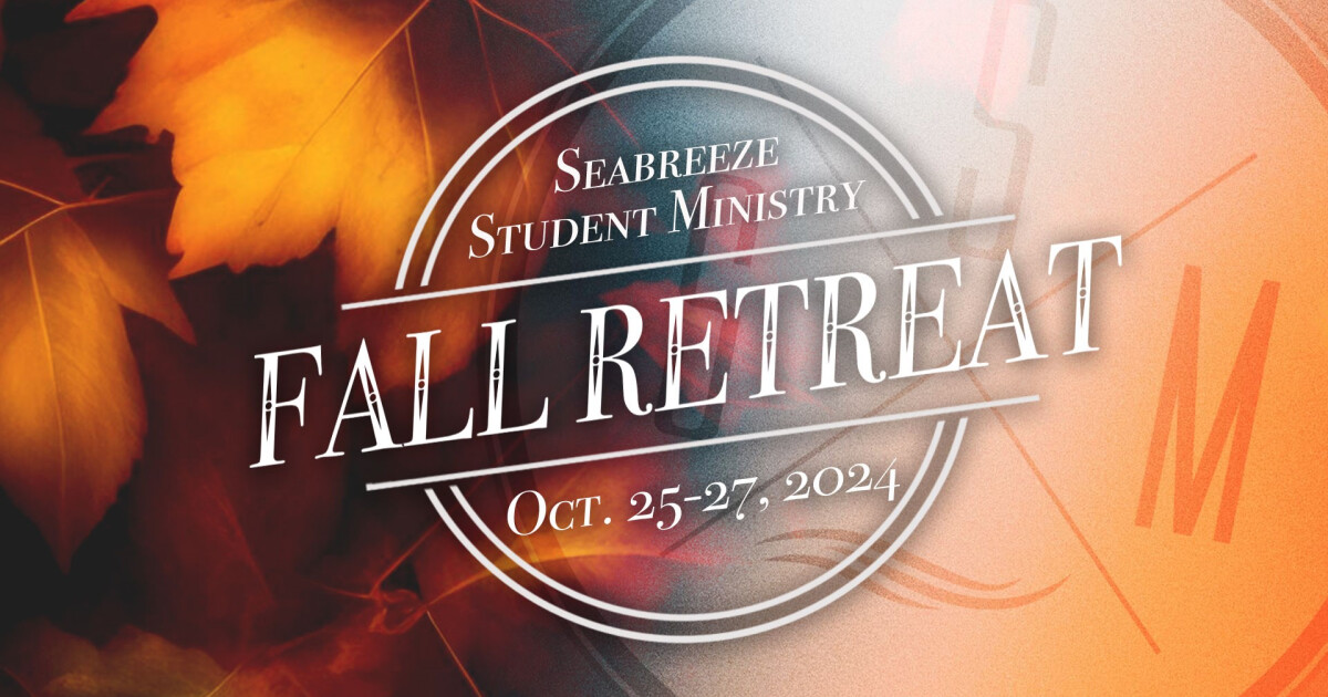 SSM Fall Retreat | Seabreeze Church - Huntington Beach, CA