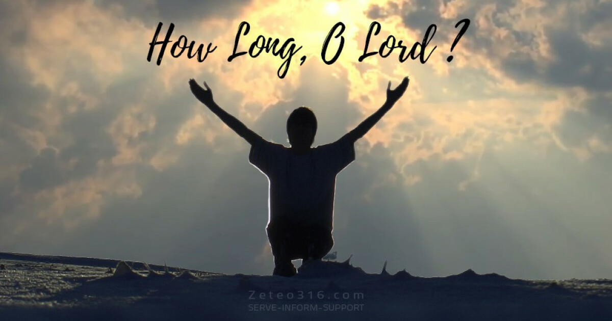 How Long, Oh Lord? | Daily Devotional | Lincoln Presbyterian Church ...