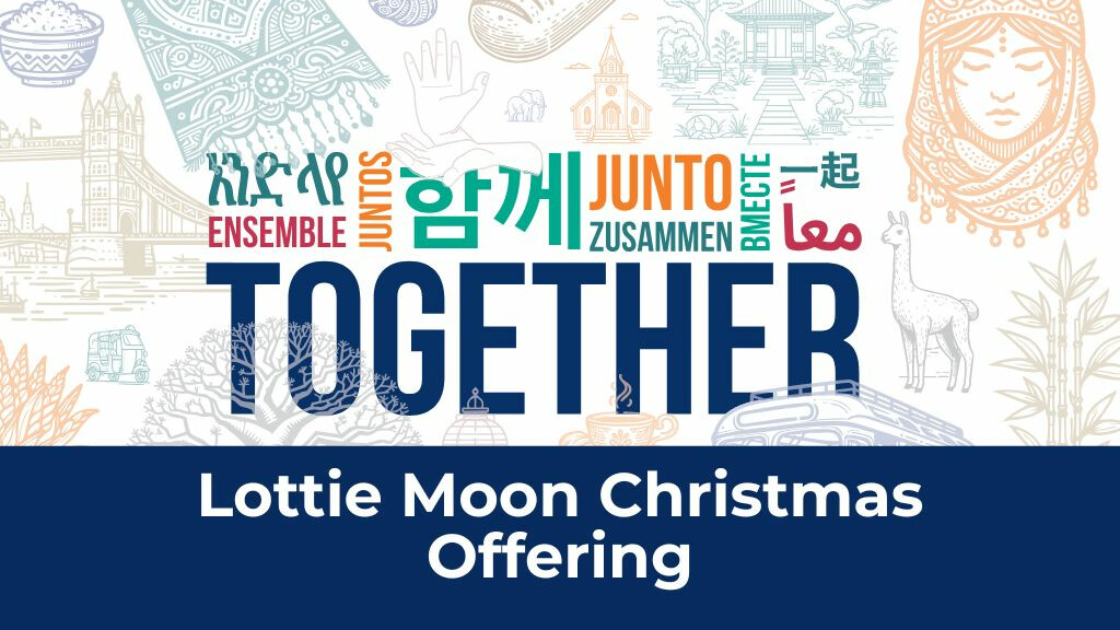 Lottie Moon Christmas Offering