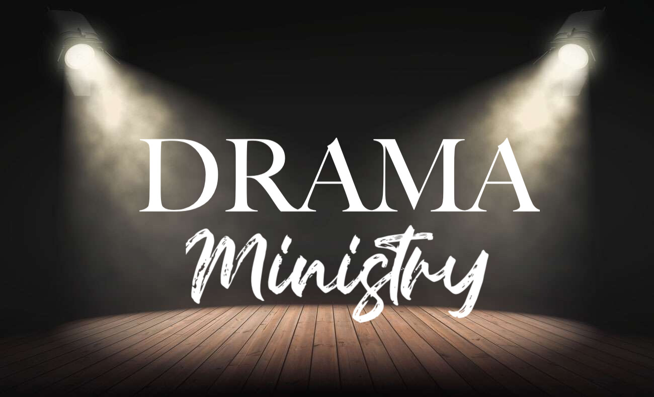 Drama Ministry Audition Sign Ups