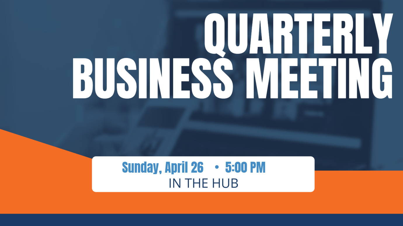 Quarterly Business Meeting