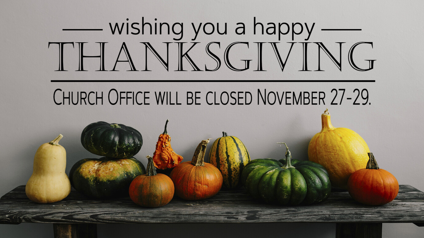 Thanksgiving: Church Office Closed