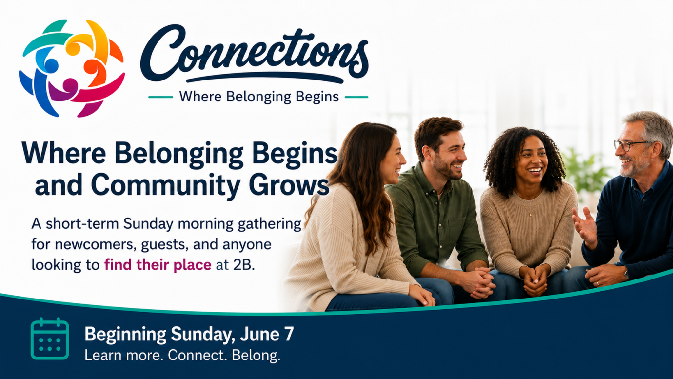 Connections: Where Belonging Begins