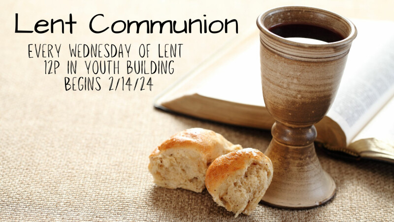 Lent Noon Communion