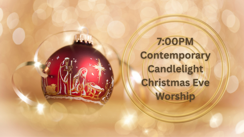 7:00PM Contemporary Candlelight Christmas Eve Worship