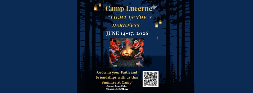 Camp Lucerne (Save The Date: June 14-17)