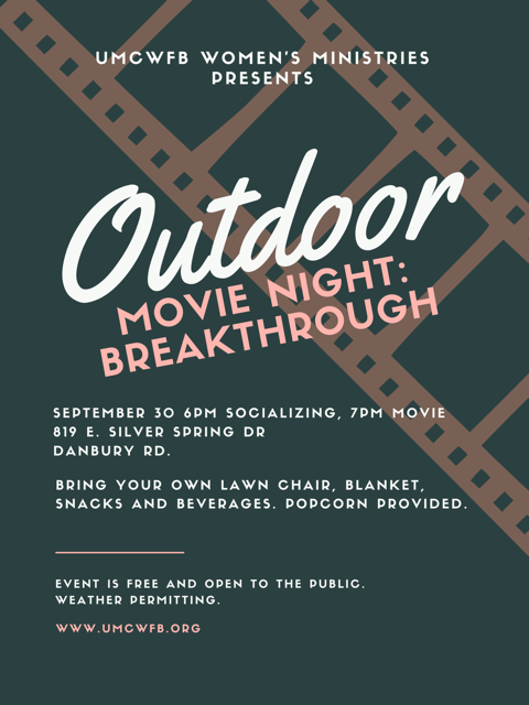 Women’s Ministry Outdoor Movie Night: Breakthrough