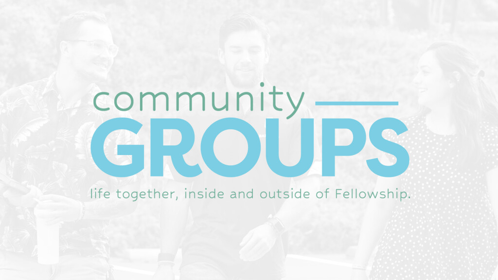 Groups | Fellowship Bible Church - Roswell | GA