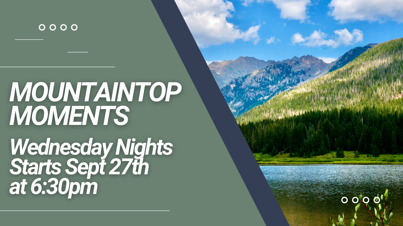 Wednesday Mountaintop Moments Class