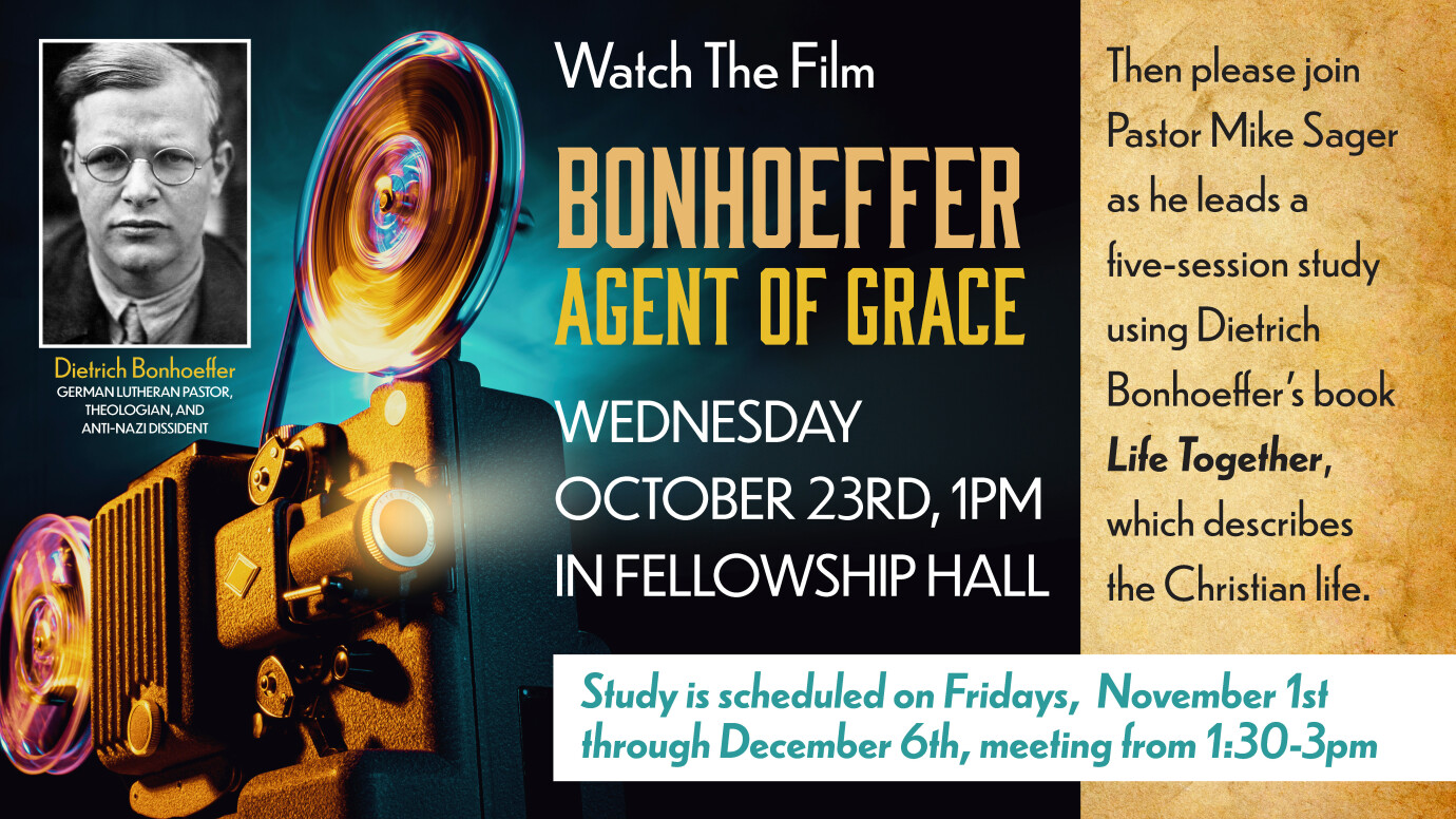 1 PM Bonhoeffer: Agent of Grace Movie