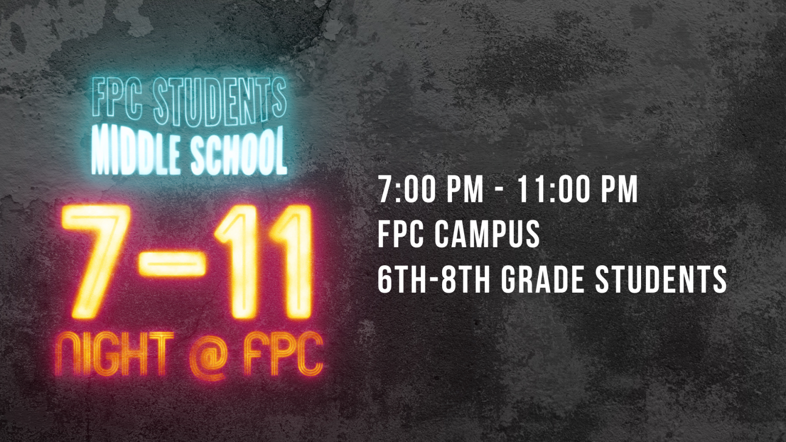 Middle School 7-11 Night @ FPC