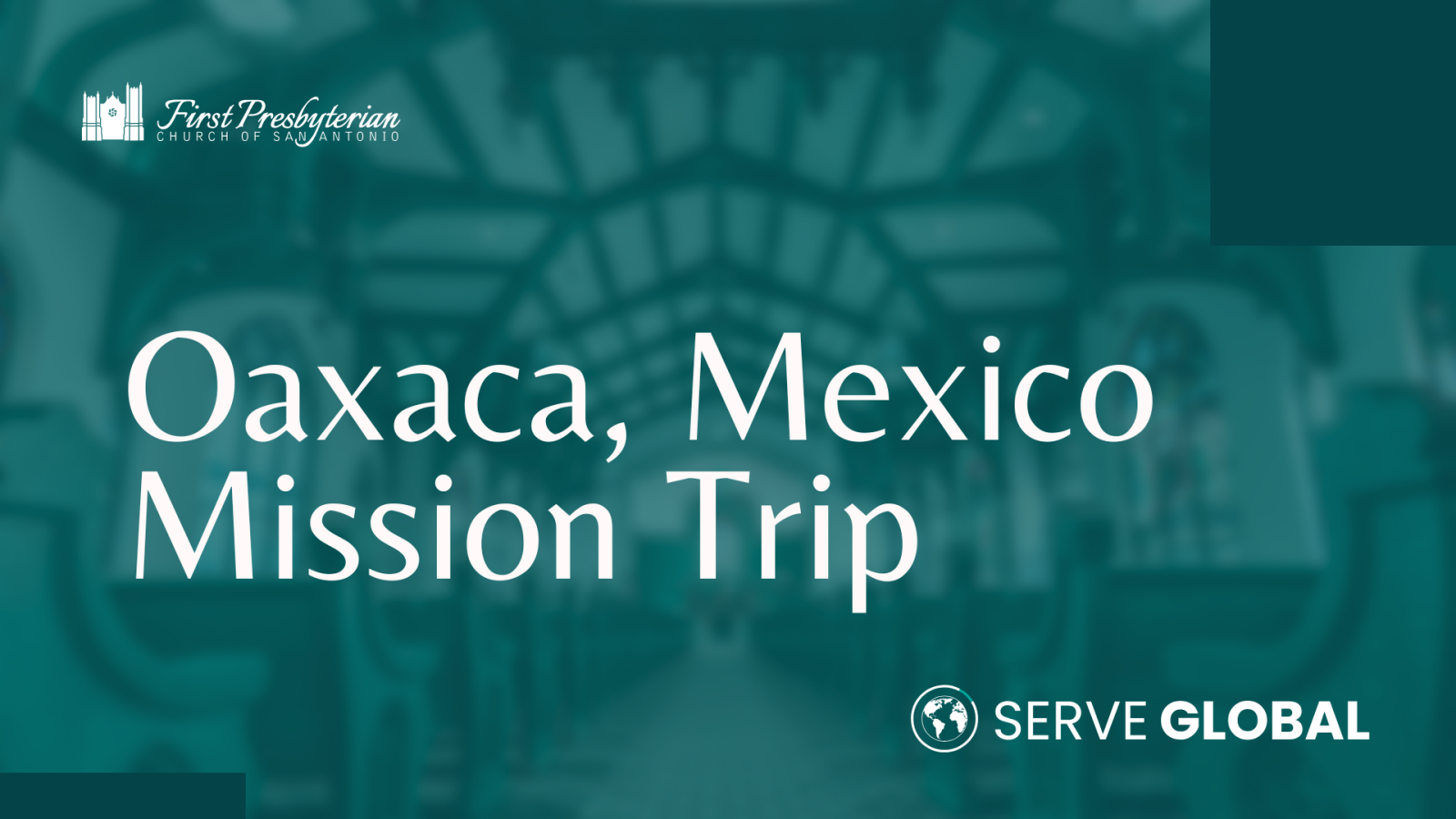 Oaxaca Mission Trip