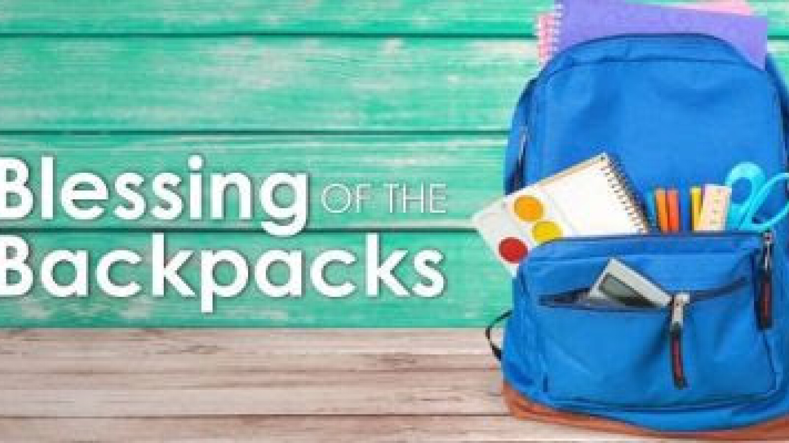 Backpack Blessing