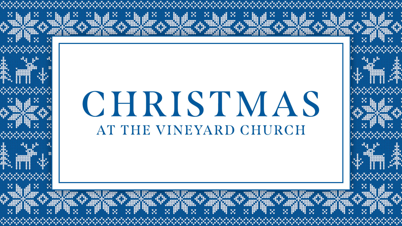Christmas at The Vineyard Church