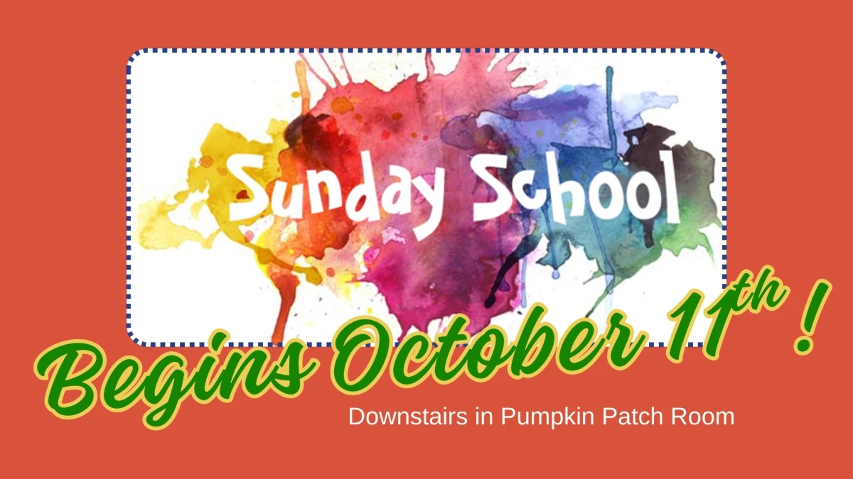 10 AM - Sunday School Begins