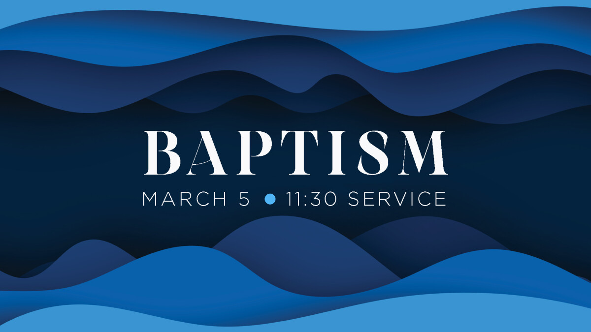 Baptism - March 5