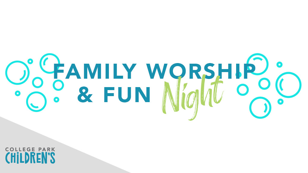 Family Worship & Fun Night 2022