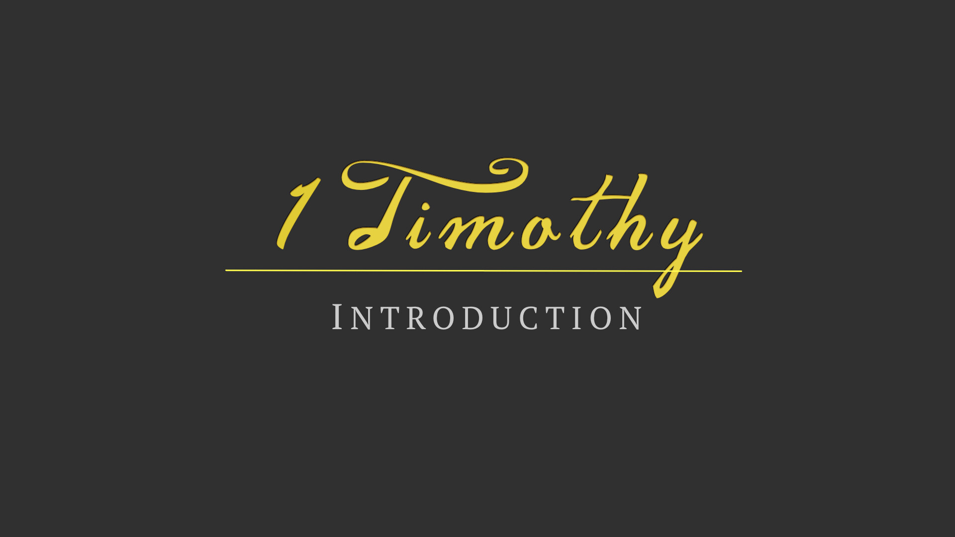 1 Timothy: Introduction